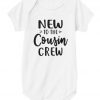 New To The Cousin Crew Onesie T-Shirt TM