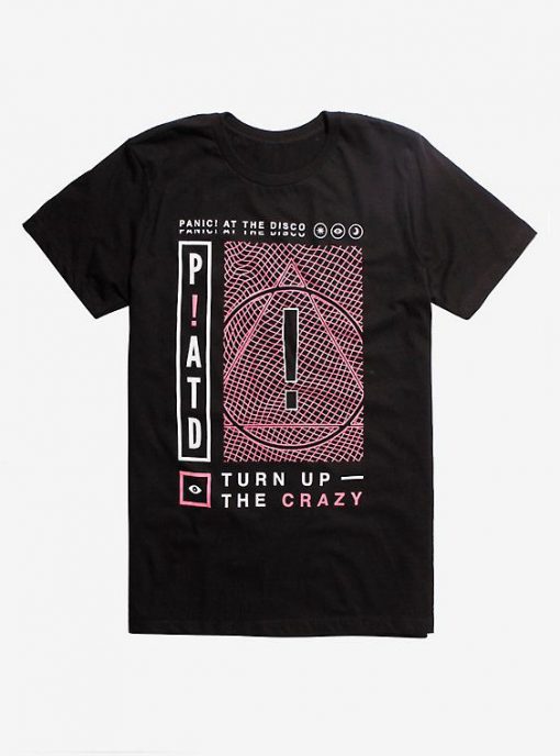 Panic! At The Disco Turn Up The Crazy T-Shirt TM