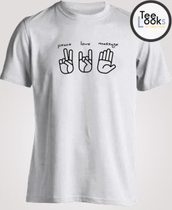 Peace Love Massage Funny T-shirt