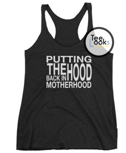 Putting The Hood Motherhood Tanktop