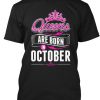 Queen Are Born In October T-shirt TM