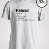 Retired Traveling Description T-shirt