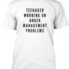 Teenage Son Or Daughter Problems T-Shirt TM