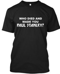 Very Limited Paul Stanley T-Shirt TM