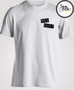 Why Not Pocket T-shirt