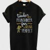 a teacher and mountaineer Tshirt DN