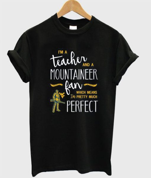 a teacher and mountaineer Tshirt DN