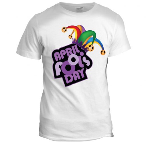 April Fools Day Joke T-shirt RE23