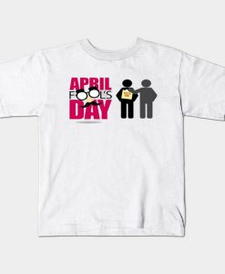 April Fools Day Unisex T-shirt RE23