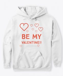 Be My Valentine Hoodie IGS