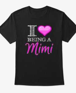 Being a Mimi Heart Love Mi Mi Valentine T-Shirt IGS