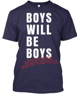 Boys Will Be Boys T-shirt RE23