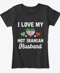 I Love my hot Iranian Husband Valentines Women's T-Shirt IGS