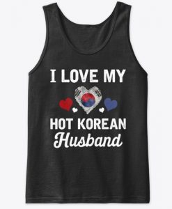 I Love my hot Korean Husband Valentines Tank Top IGS