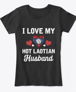 I Love my hot Laotian Husband Valentines Women's T-Shirt IGS