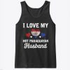 I Love my hot Paraguayan Husband Valentines Tank Top IGS