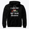 I Love my hot Tajik Husband Valentines Hoodie IGS