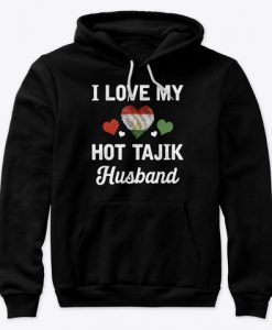 I Love my hot Tajik Husband Valentines Hoodie IGS