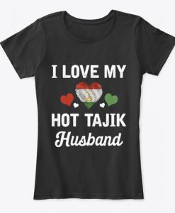 I Love my hot Tajik Husband Valentines Women's T-Shirt IGS