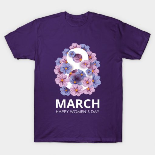 International Women's Day March 8 T-shirt RE23