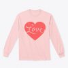 Love Heart - Valentine's Day Sweatshirt IGS