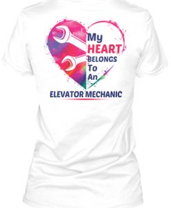 My Heart Belongs to an Elevator Mechanic Valentine Women's T-Shirt IGS
