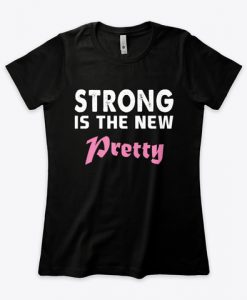 Valentine's Day Strong Is the New Pretty Women's T-Shirt IGS