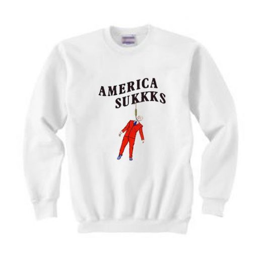 America Sukkks Sweatshirt RE23