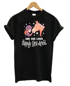 And She Lived Happily Ever After - Cute Horse Girl T shirt IGS