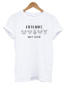 Animal Are Friends Not Food T shirt IGS