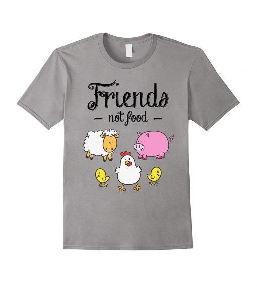 Animal Are Friends Not Food - Vegans Vegetarians T shirt IGS