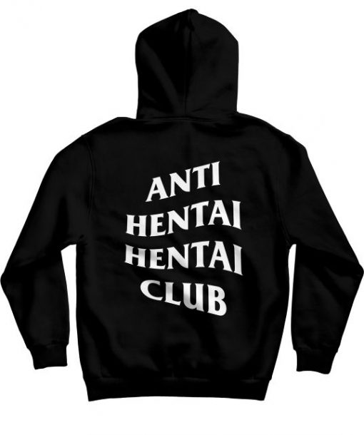 Anti Hentai Hentai Club Back Hoodie RE23