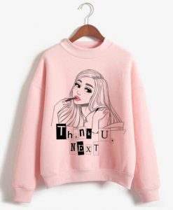 Ariana Thank U Next Sweatshirt RE23