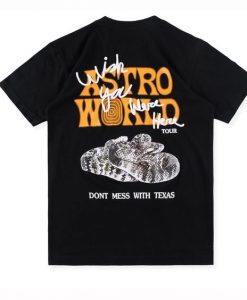 Astro World Don't Mess With Texas Tee RE23