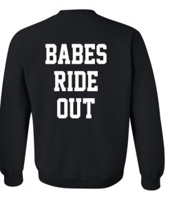 Babes Ride Out Sweatshirt IGS