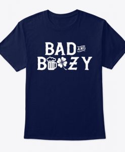 Bad and Boozy Lucky Green Shamrock T-Shirt IGS