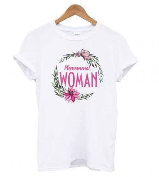 Beautiful Pink Floral Wreath Phenomenal Woman T shirt IGS