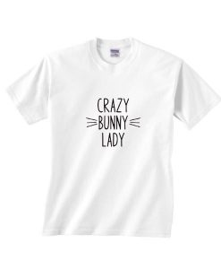 Crazy Bunny Lady T-Shirt RE23