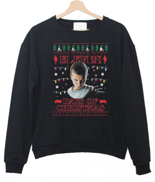 Eleven Days Of Christmas Sweatshirt IGS