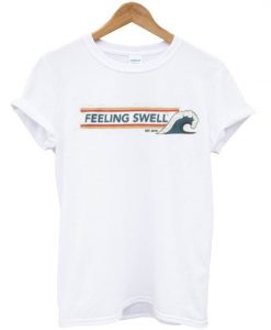 Feeling swell t-shirt RE23