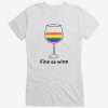 Fine As Wine T-shirt RE23