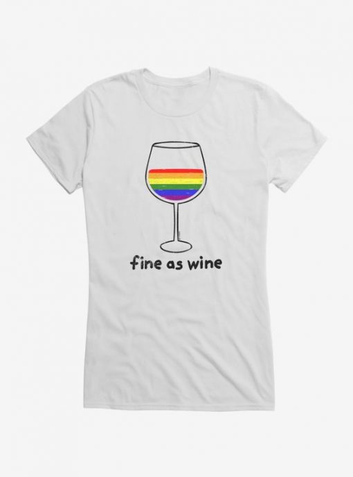 Fine As Wine T-shirt RE23