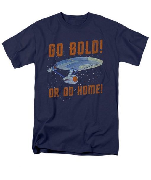 Go Bold Go Home Line Design T-Shirt RE23