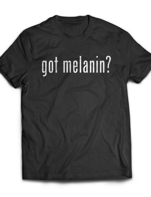 Got Melanin Women's Designer Graphic T-Shirt RE23