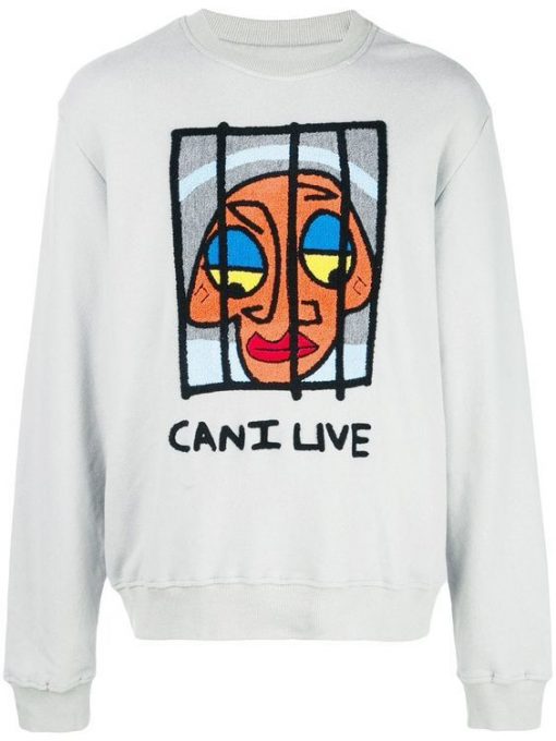 Haculla Can I Live Sweatshirt RE23