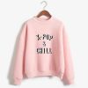 K-pop And Chill Sweatshirt RE23