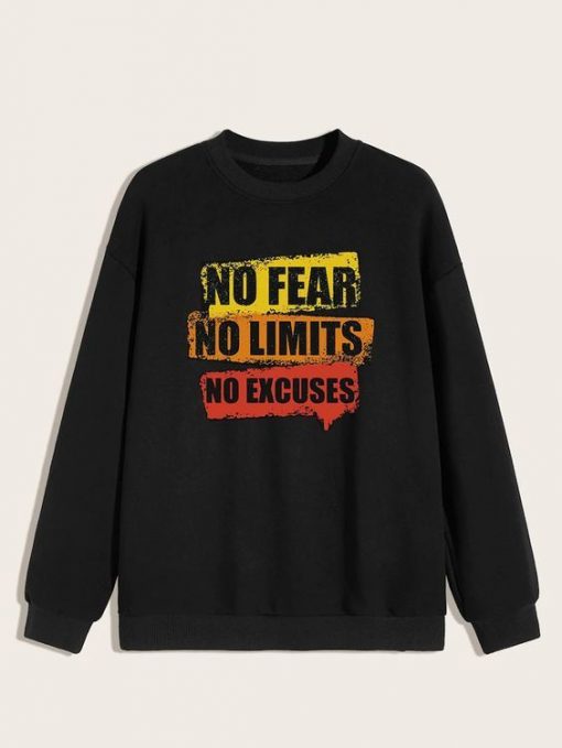 No fear limits excuses sweatshirt RE23