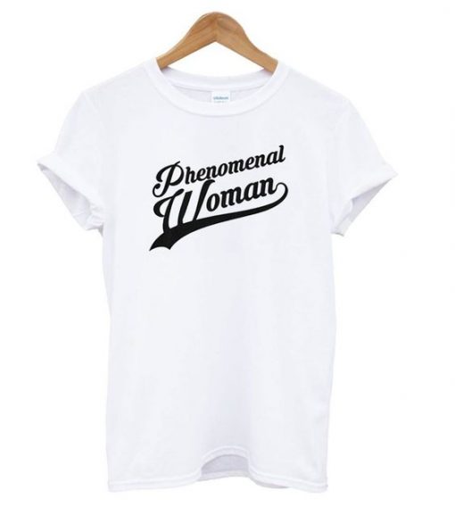 Phenomenal Woman White T shirt RE23