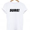 Sure t-shirt RE23