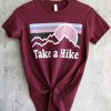 Take a Hike Hiking T-Shirt RE23
